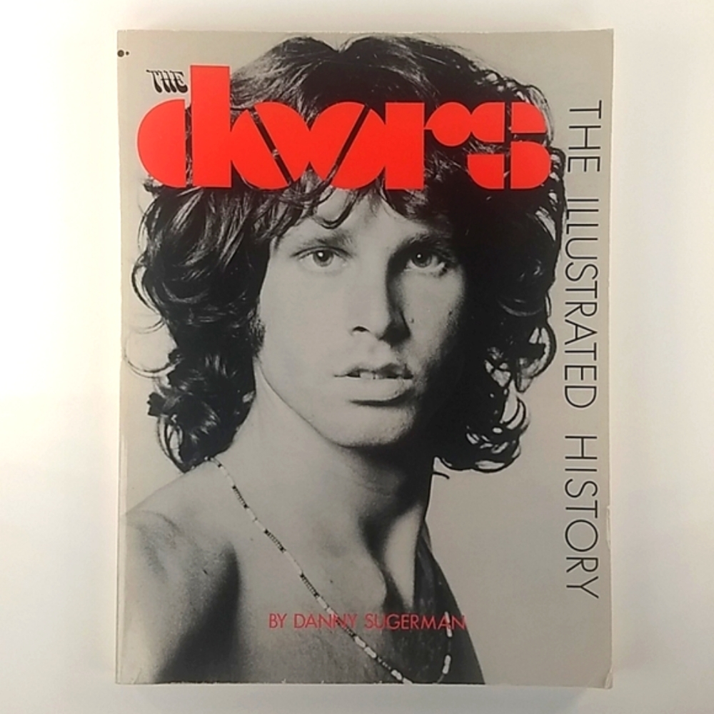 THE DOORS The Illustrated History 1983 Danny Sugerman First Printing